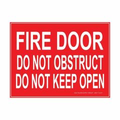 Fire Door Do Not Obstruct Do Not Keep Open Sign