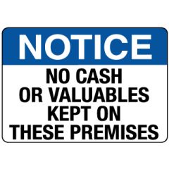 No Cash or Valuables Kept on These Premises Signage _ Southland _