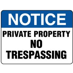 Private Property No Trespassing Signage _ Southland _ 8217